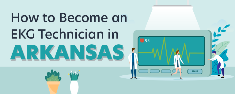 How to Become an EKG Technician in Arkansas
