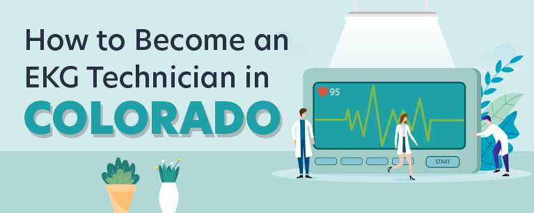 How to Become an EKG Technician in Colorado