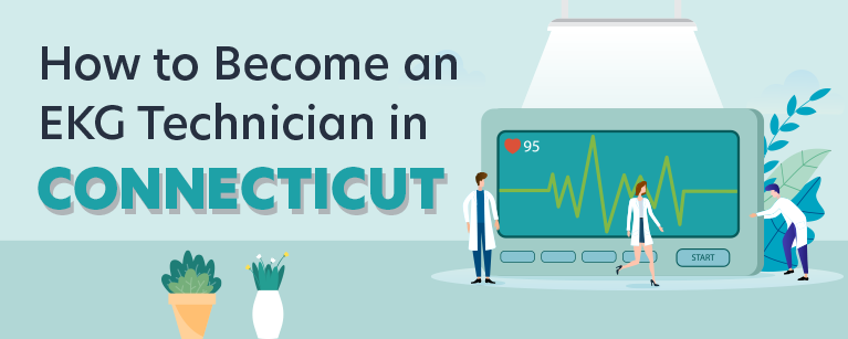 How to Become an EKG Technician in Connecticut