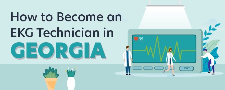 How to Become an EKG Technician in Georgia