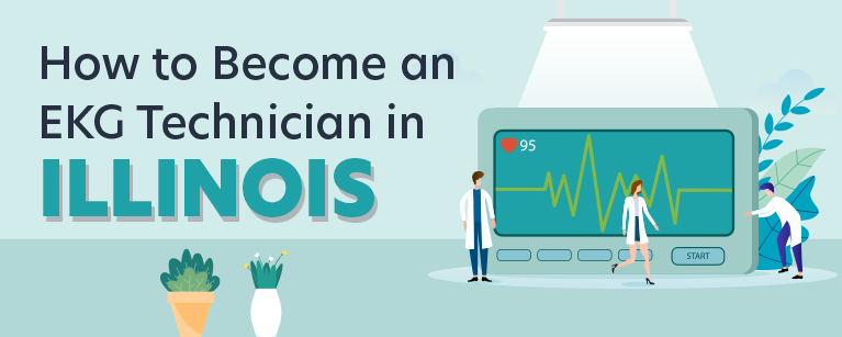 How to Become an EKG Technician in Illinois