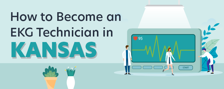 How to Become an EKG Technician in Kansas