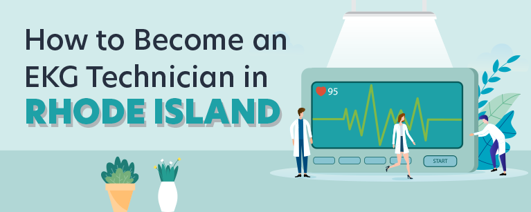 How to Become an EKG Technician in Rhode Island