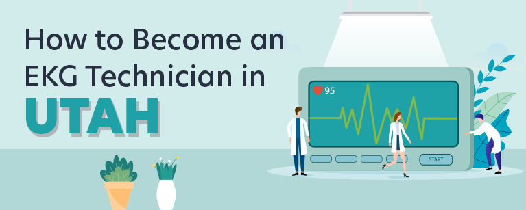 How to Become an EKG Technician in Utah