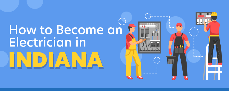 How to Become an Electrician in Indiana