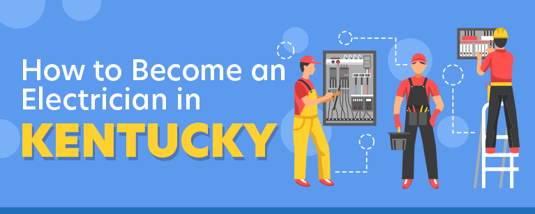 How to Become an Electrician in Kentucky