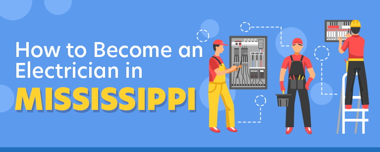 How to Become an Electrician in Mississippi