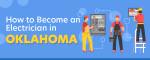 How to Become an Electrician in Oklahoma