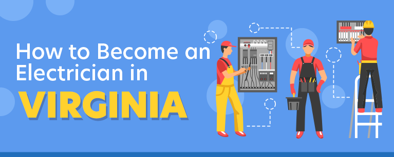 How to Become an Electrician in Virginia