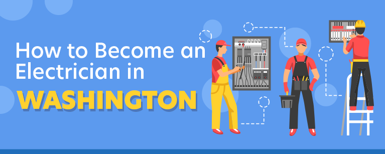 How to Become an Electrician in Washington