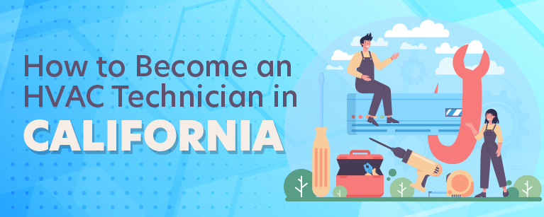 How to Become an HVAC Technician in California