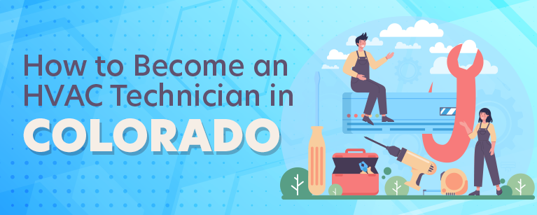 How to Become an HVAC Technician in Colorado