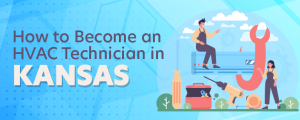 How to Become an HVAC Technician in Kansas