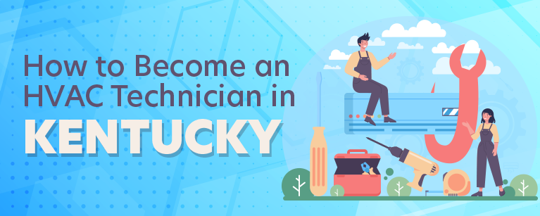 How to Become an HVAC Technician in Kentucky