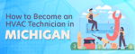 How to Become an HVAC Technician in Michigan