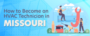 How to Become an HVAC Technician in Missouri