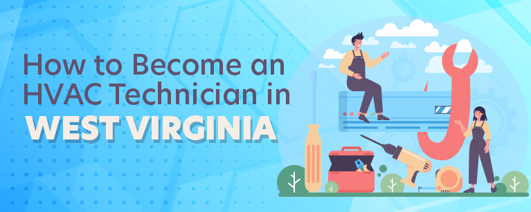 How to Become an HVAC Technician in West Virginia