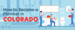 How to Become a Plumber in Colorado
