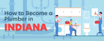 How to Become a Plumber in Indiana