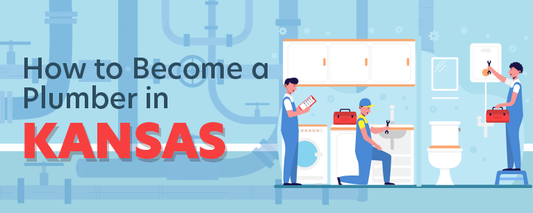 How to Become a Plumber in Kansas