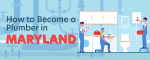 How to Become a Plumber in Maryland