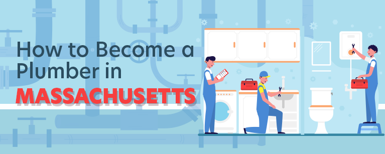 How to Become a Plumber in Massachusetts