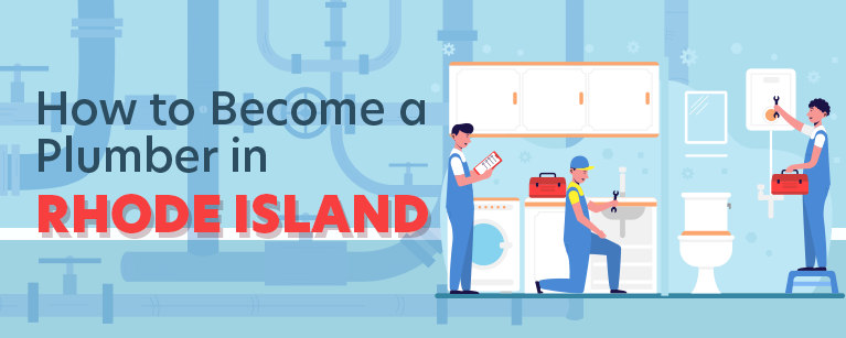 How to Become a Plumber in Rhode Island