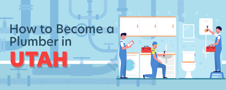 How to Become a Plumber in Utah