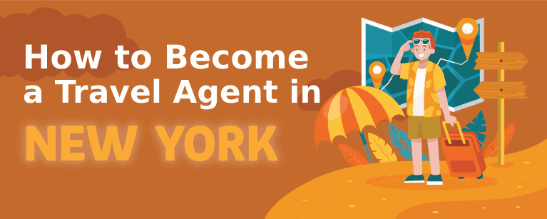 How to Become a Travel Agent in New York